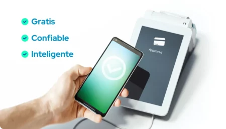 Gratis. Confiable. Inteligente. Pago sin contacto en terminal de pago inteligente